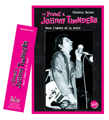 couverture et marque-pages Johnny Thunders